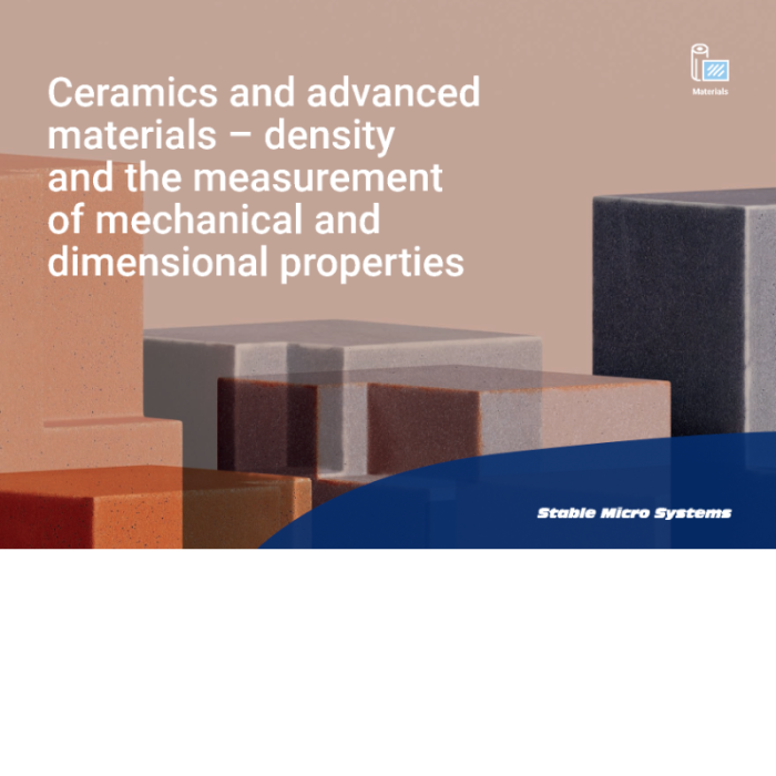artikel von stable micro systems: untersuchung und messung der dichte und weiteren physikalischen eingenschaften von keramik und anderen werkstoffen.